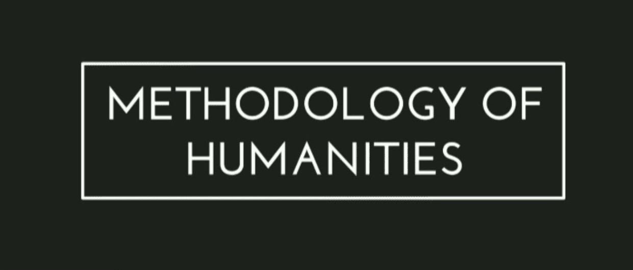 METHODOLOGY OF HUMANITIES AND LITERATURE