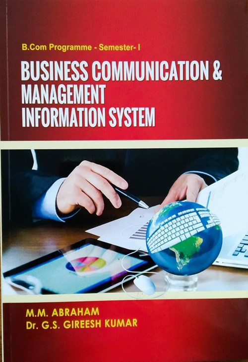 BUSINESS COMMUNICATION AND MANAGEMENT INFORMATION SYSTEM