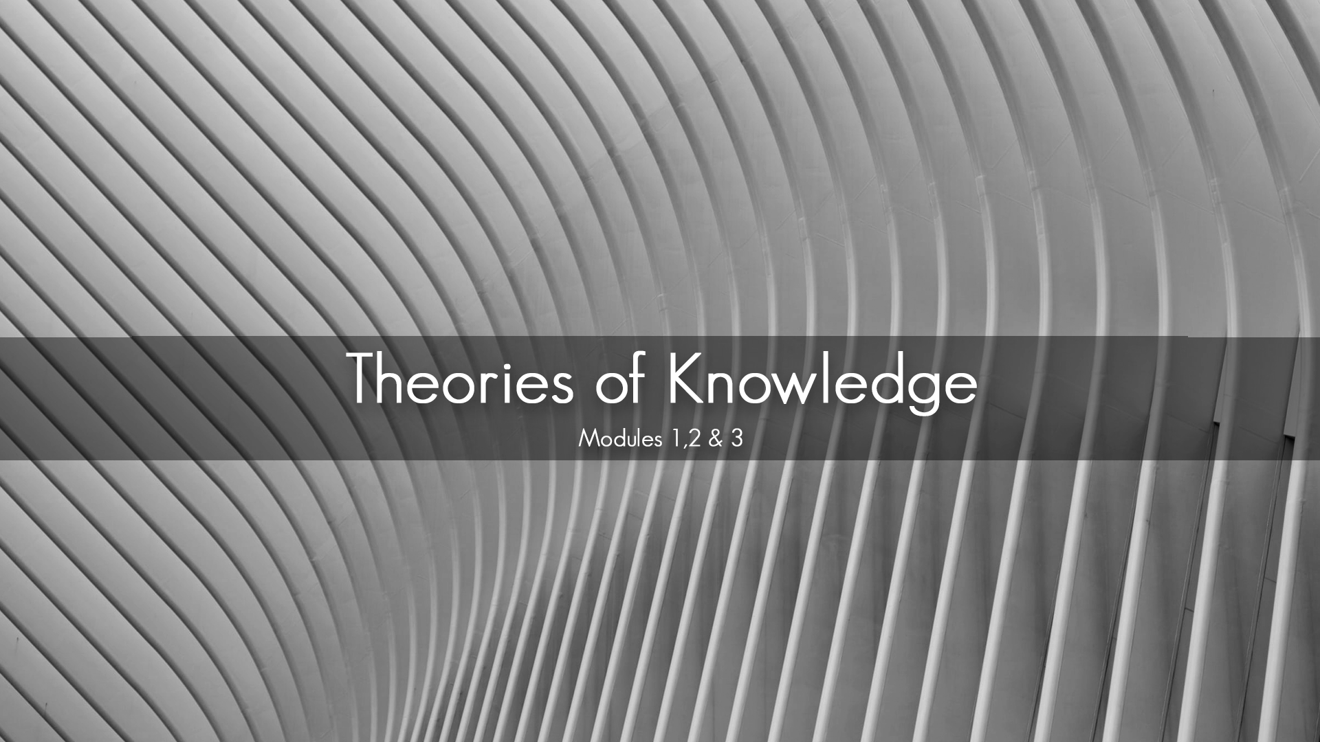 Theories of Knowledge 1